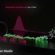 Lets Flow Feat Bass Runner Dela