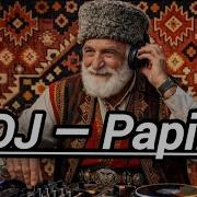 Armenian Boom Music Dj Papik