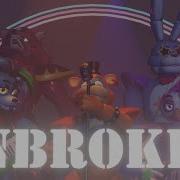 Fnaf Security Breach Unbroken