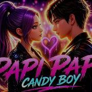 Papi Papi Candy Boi