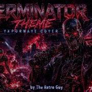 Terminator Theme Dark Synthwave Vaporwave Extended Mix