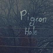 Sixthells Pigeon Hole