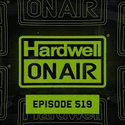 Hardwell On Air 519