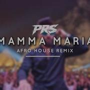 Mamma Maria Afro House