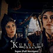 Kurulus Orhan Isyan
