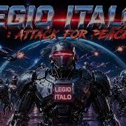 Legio Italo Attack For Peace