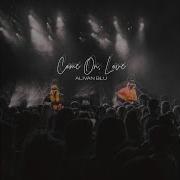 Alivan Blu Come On Love