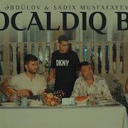 Qocaldıq Biz
