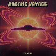 Arcane Voyage Origins