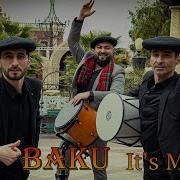 Baku It S My Life Elishko Ritm 2026 Бакинский Its My