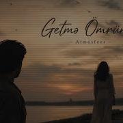 Getmə Ömrüm
