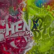 Dj Henxx Da Dz7