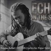 Ecoes In The Silence