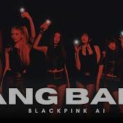 Blackpink Ai Ive