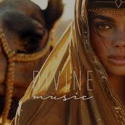 Divine Music Ethnic Deep House Mix