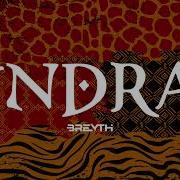 Breyth Indra Original Mix