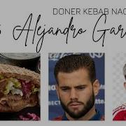Doner Kebab Nacho Alejandro Garnacho