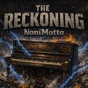 Nonimotto The Reckoning