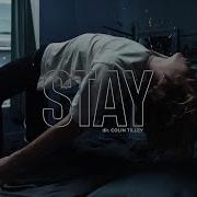 Stay