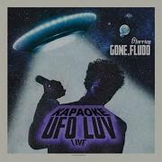 Gone Fludd Ufo Luv Минус