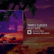 Vocal Trance Trance Classics Right Back