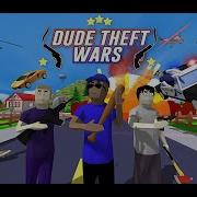 Dude Theft Wars Song