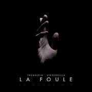 La Foule Le Monde Mix