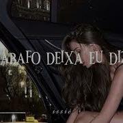 Desabafar Deixa Eu Dizer Slowed