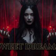 Sweet Dreams Gothic Orchestral