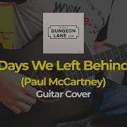 Paul Mccartney Days We Left Behind
