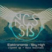 Sky High Elektronomia Speed