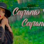 Vefa Serifova Ceyrana Bax