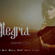 Yasmin Levy La Alegria