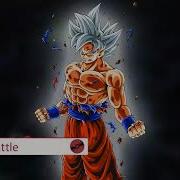 Ultra Instinct Battal Theme