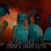Umar Keyn Dndm Stay With Me