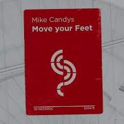 Move Your Feet Mike Candys