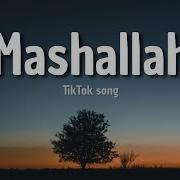 Mashallah Song Tiktok