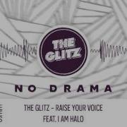 Raise Your Voice The Glitz