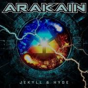 Arakain Jekyll Hyde 2019