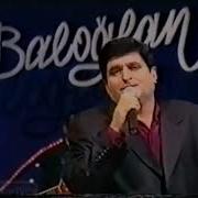 Baloğlan Əşrəfovun Mahnıları