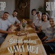 Sărut Mâna Mama Mea