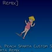 Sparta Remix Mario Peach