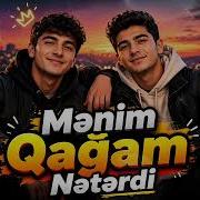 Menim Qaqam Netedi