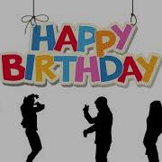 I Wanna Say Happy Birthday To You