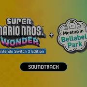 Super Mario Bros Wonder Bellabel Park Ost