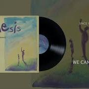 Genesis Since I Lost You