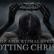 Rotting Christ The Apocryphal Spells