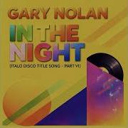 Gary Nolan In The Night