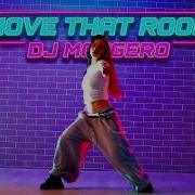 Move That Room Dj Moggero