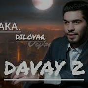 Давае 2 Диловар